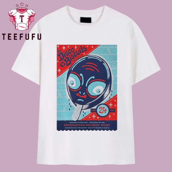 The Disco Biscuits 8-24-2025 The Ardmore Music Hall In Ardmore PA T Shirt